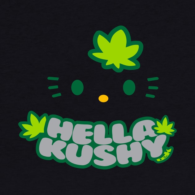 HELLA KUSHY by tek